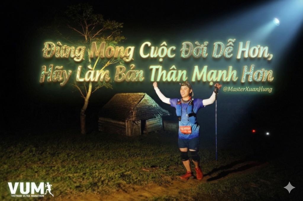 Bìa bài: Đừng Mong Cuộc Đời Dễ Hơn, Hãy Làm Bản Thân Mạnh Hơn