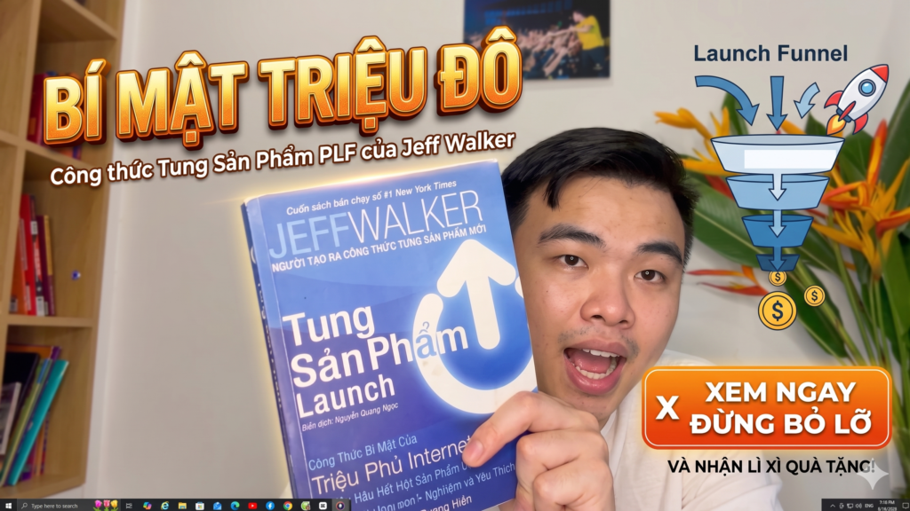Bìa bài: Review sách Tung Sản Phẩm của Jeff Walker: Hành Trình Chạm 1000 Đô Đầu Tiên Và Mở Ra Tiềm Năng Thu Nhập Không Giới Hạn
